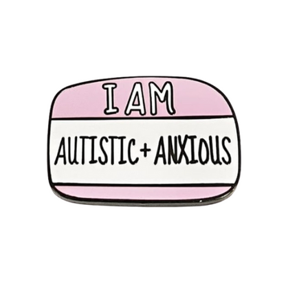 Lapel Pin (I am Autistic & Anxious)