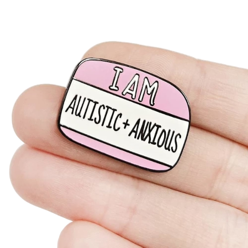 Lapel Pin (I am Autistic & Anxious)