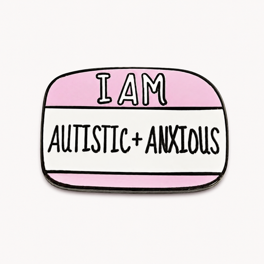 Lapel Pin (I am Autistic & Anxious)