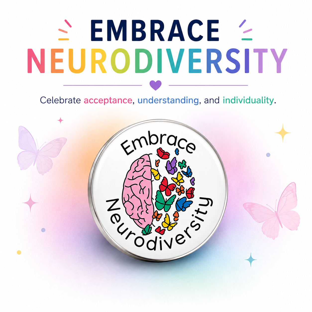 Lapel Pin (Embrace Neurodiversity)