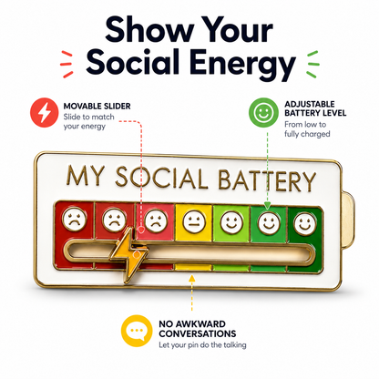 My Social Battery Pin